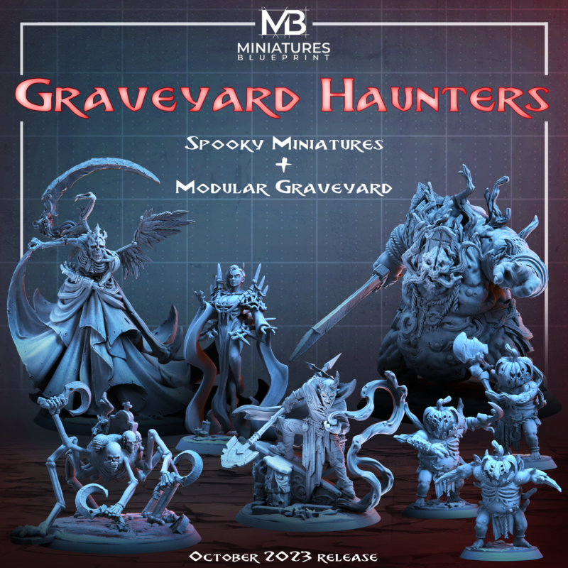 Miniatures Blueprint - Graveyard Haunters - Octobet 2023