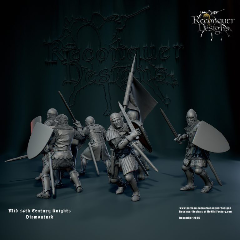 Reconquer Designs December 2025 – Dismounted Mid 14th Century Knights и ...